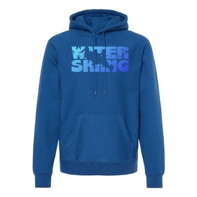 Retro Waterskiing Vintage Water Ski Skiing Sport Waterski Cute Gift Premium Hoodie