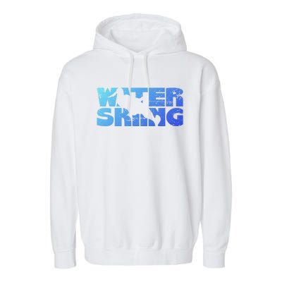 Retro Waterskiing Vintage Water Ski Skiing Sport Waterski Cute Gift Garment-Dyed Fleece Hoodie