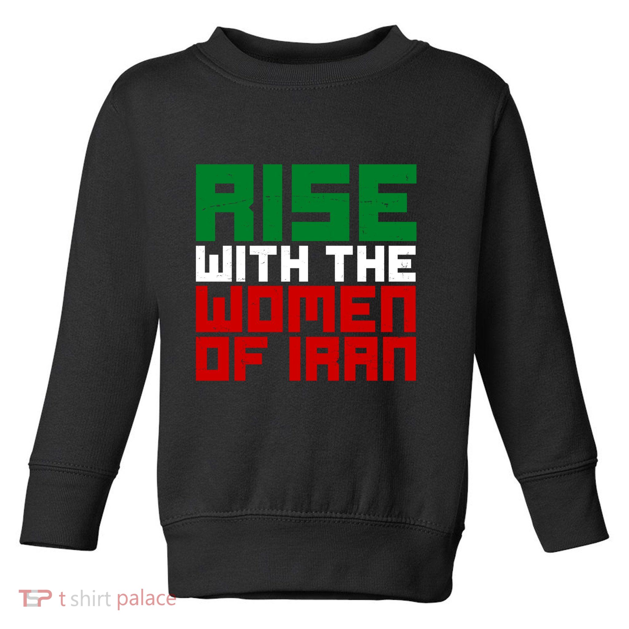 Rise With Women Of Iran Toddler Sweatshirt