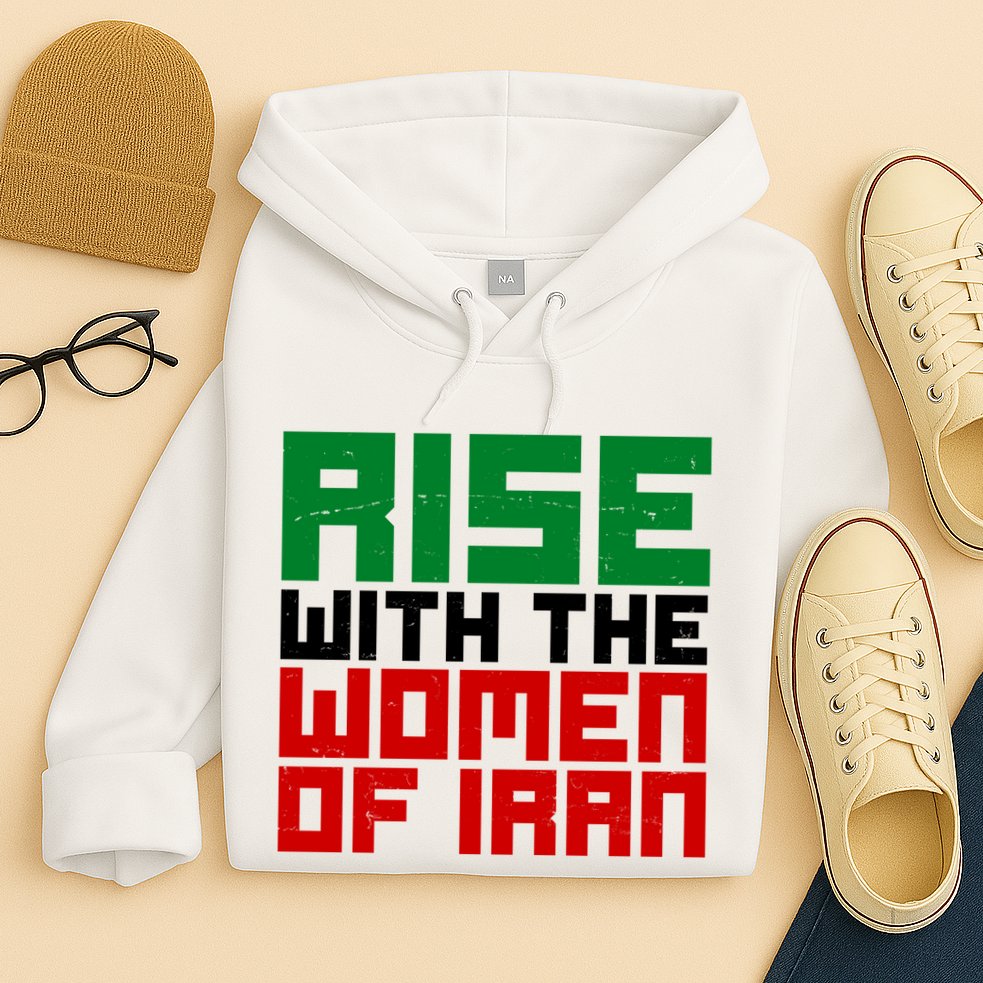 Rise With Women Of Iran Hoodie