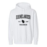 Rhinelander Wisconsin Wi Vintage Established Sports Design Garment-Dyed Fleece Hoodie