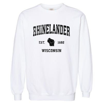 Rhinelander Wisconsin Wi Vintage Established Sports Design Garment-Dyed Sweatshirt