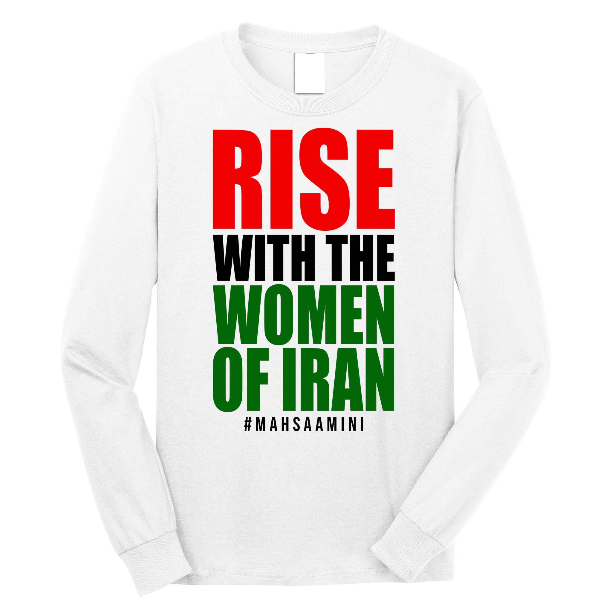 Rise With Women Of Iran Masha Amini Long Sleeve Shirt