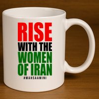 Rise With Women Of Iran Masha Amini 11oz C Handle Ceramic Mug