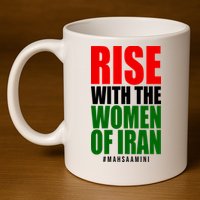 Rise With Women Of Iran Masha Amini 11oz C Handle Ceramic Mug