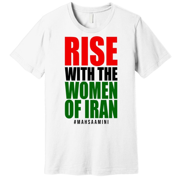 Rise With Women Of Iran Masha Amini Premium T-Shirt