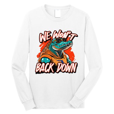 Retro We WonT Back Down Blue And Orange Gator Long Sleeve Shirt