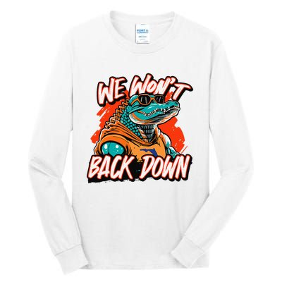 Retro We WonT Back Down Blue And Orange Gator Tall Long Sleeve T-Shirt