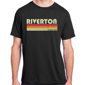 Riverton Wy Wyoming Funny City Home Roots Gift Retro 70s 80s Adult ChromaSoft Performance T-Shirt