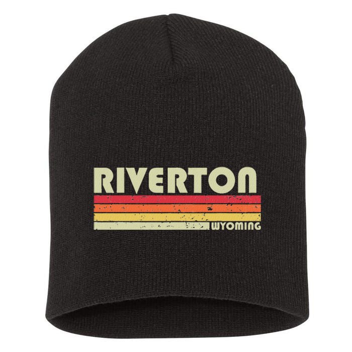 Riverton Wy Wyoming Funny City Home Roots Gift Retro 70s 80s Short Acrylic Beanie