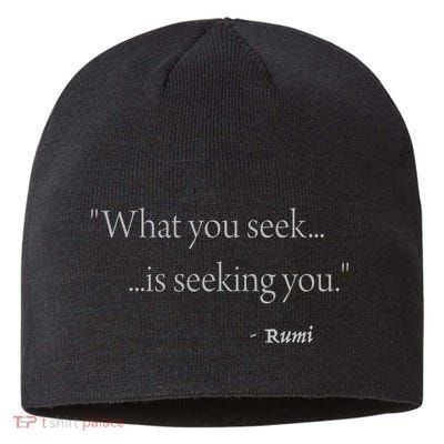 Rumi What You Seek Is Seeking You Sustainable Beanie
