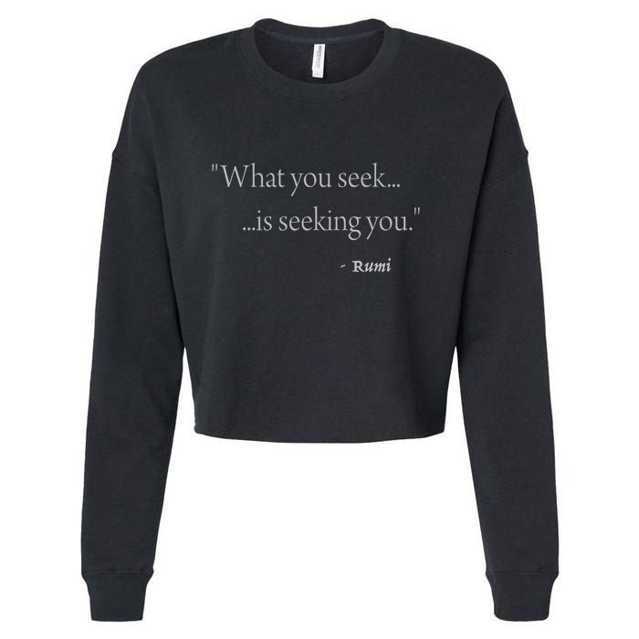 Rumi What You Seek Is Seeking You Cropped Pullover Crew