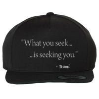 Rumi What You Seek Is Seeking You Wool Snapback Cap