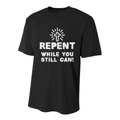 Repent While You Still Can! Christian (White) Youth Performance Sprint T-Shirt
