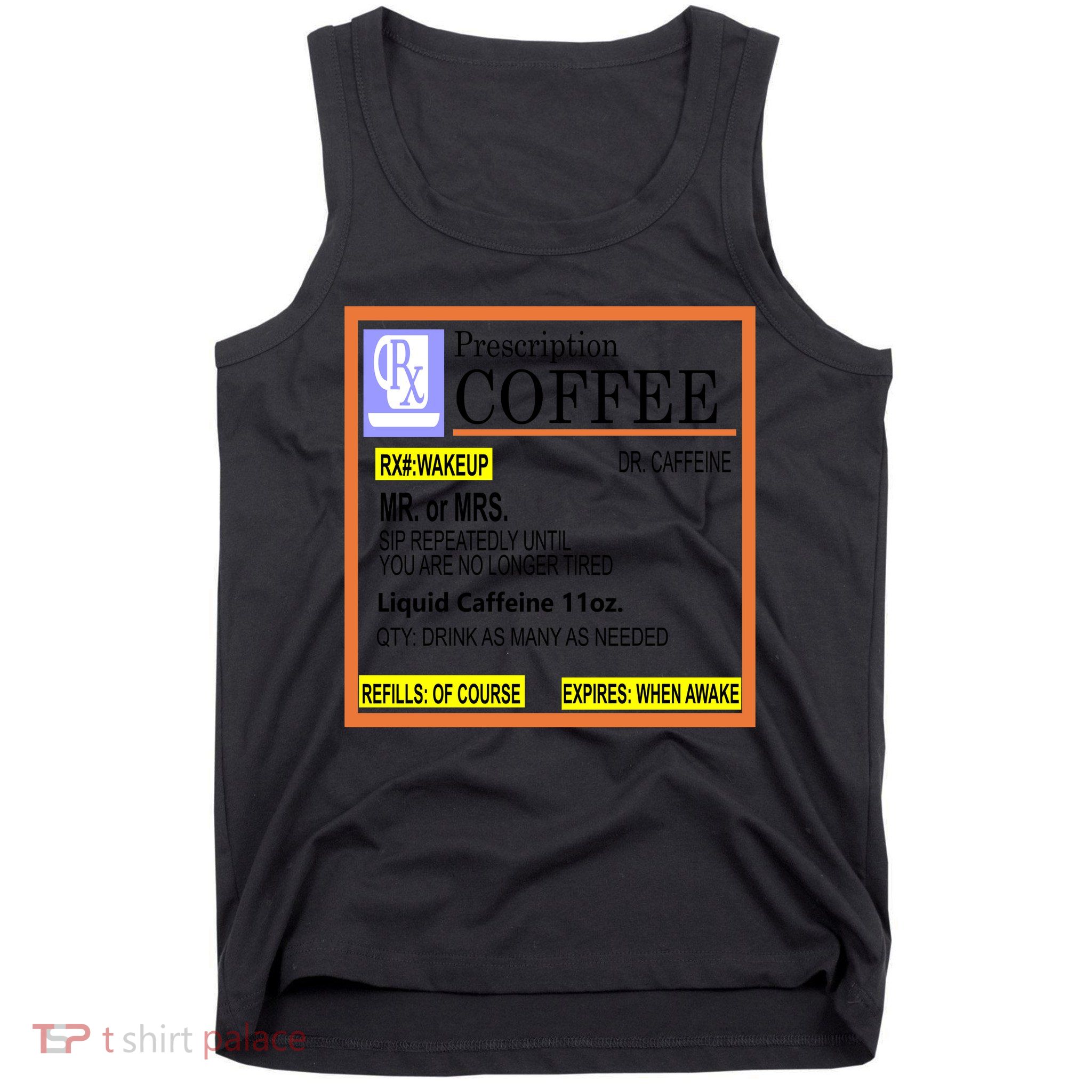Rx Prescription Coffee Dr Caffeine Funny Tank Top