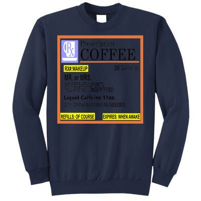 Rx Prescription Coffee Dr Caffeine Funny Sweatshirt