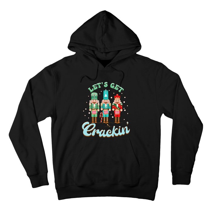 Retro Xmas Lets Get Crackin Nutcracker Christmas Hoodie