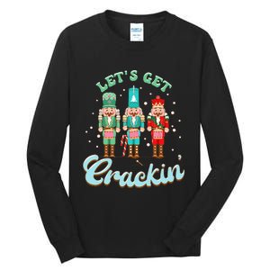 Retro Xmas Lets Get Crackin Nutcracker Christmas Tall Long Sleeve T-Shirt