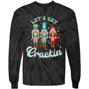 Retro Xmas Lets Get Crackin Nutcracker Christmas Tie-Dye Long Sleeve Shirt