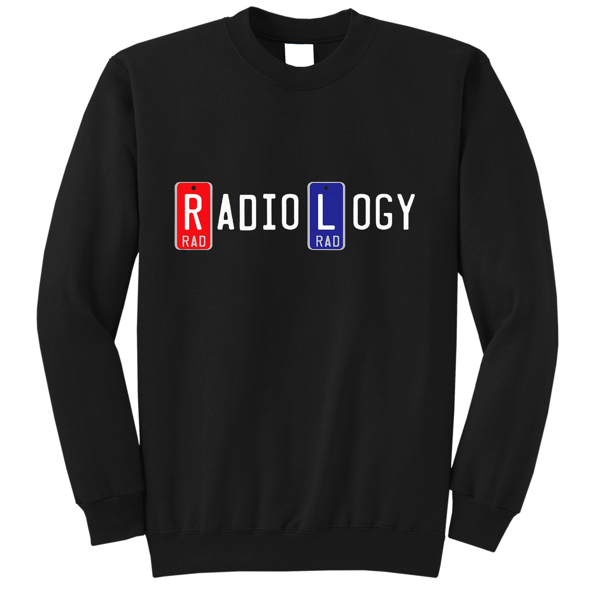 Radiology X Ray Marker  Right Left Lead Marker Sweatshirt