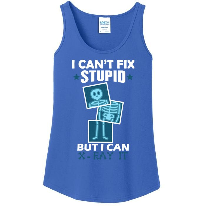 Radiology X Ray Meaningful Gift I Can't Fix Stupid But I Can Xmeaningful Giftray Ladies Essential Tank