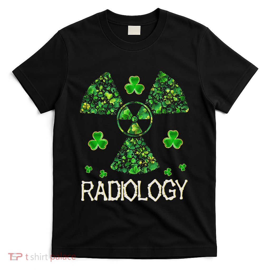 Radiology Xray Tech Shamrock St Patrick Day Radiologist T-Shirt