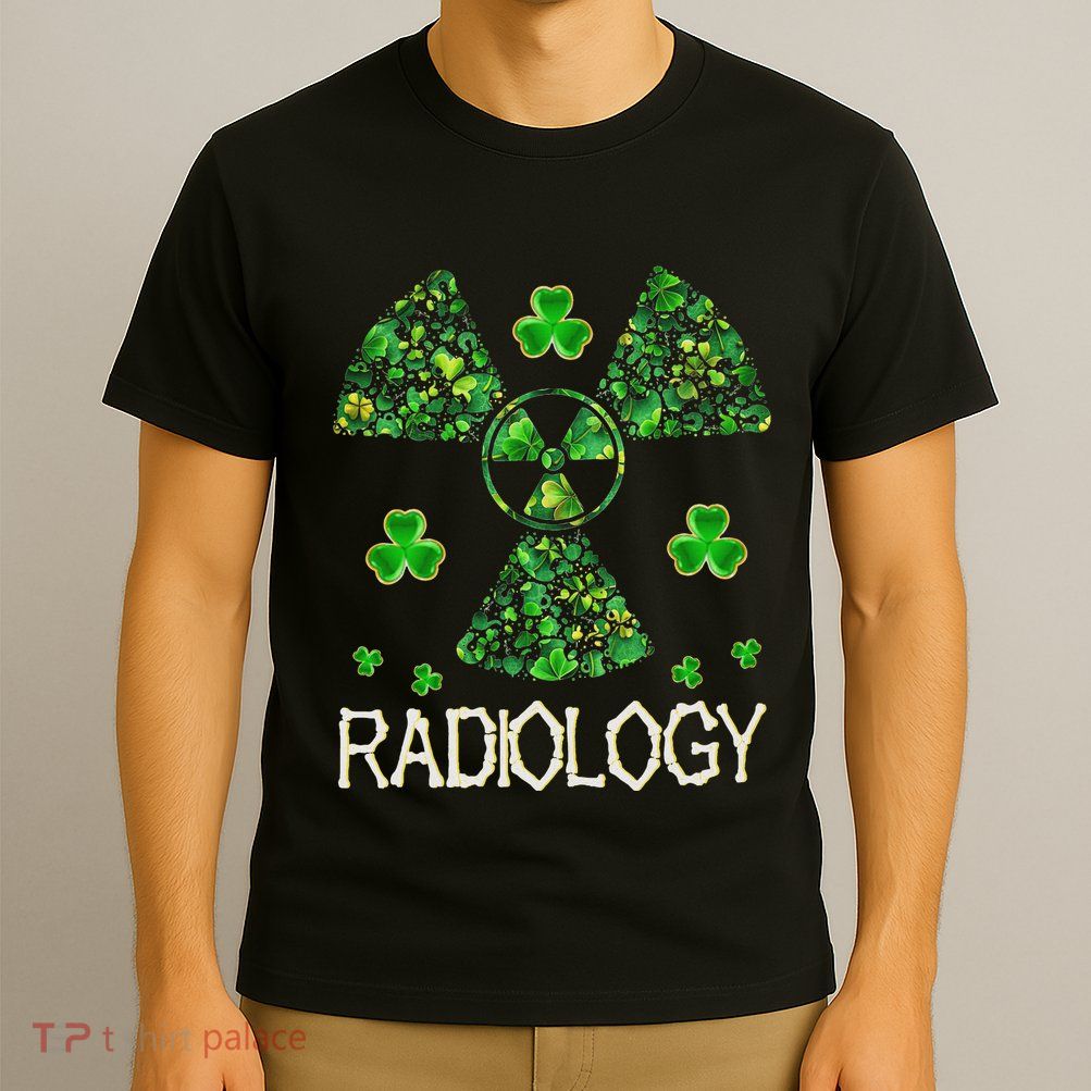 Radiology Xray Tech Shamrock St Patrick Day Radiologist T-Shirt