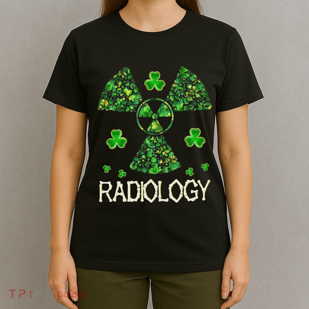 Radiology Xray Tech Shamrock St Patrick Day Radiologist T-Shirt