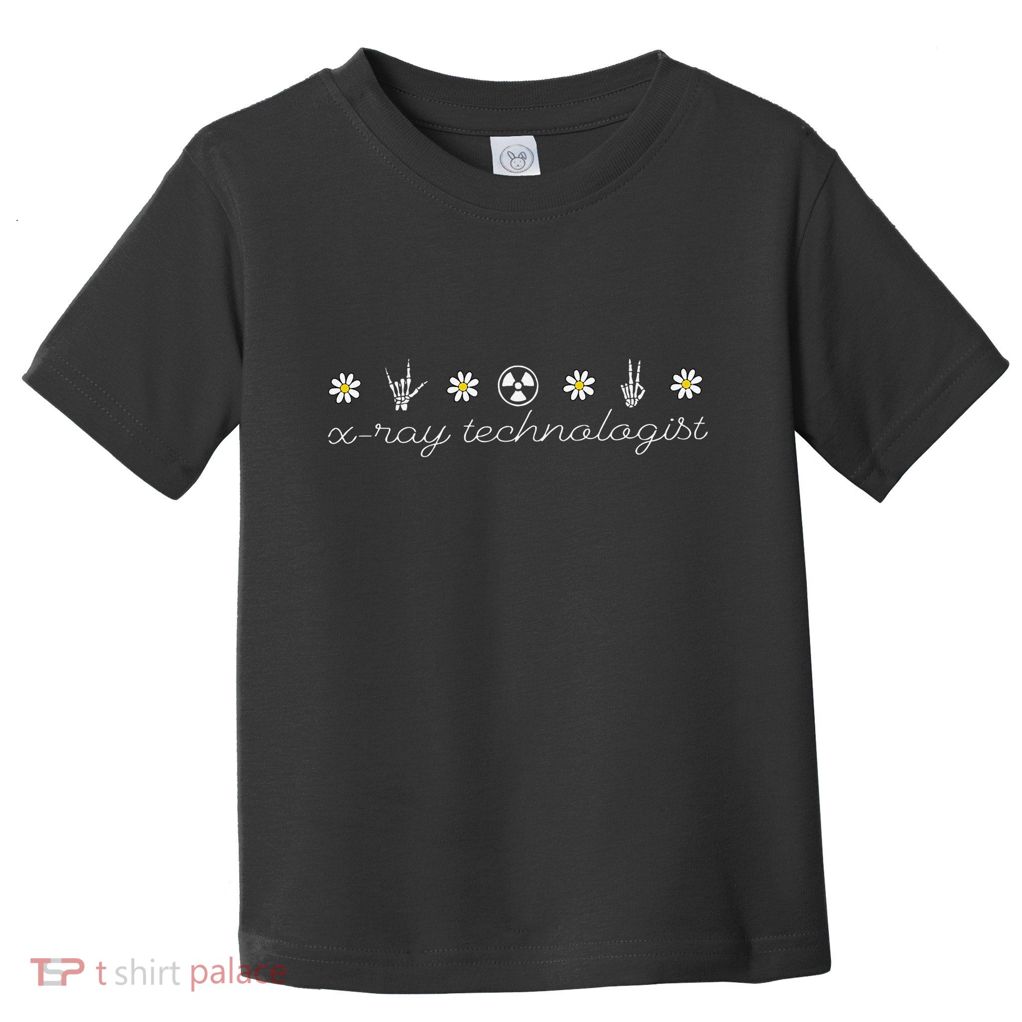 Retro Xray Technologist Skeleton Hand Daisy Flower Radiology Toddler T-Shirt