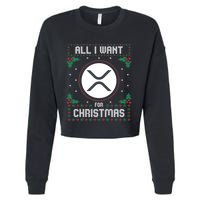 Ripple Xrp Ugly Christmas Sweater All I Want For Xmas Meaningful Gift Cropped Pullover Crew
