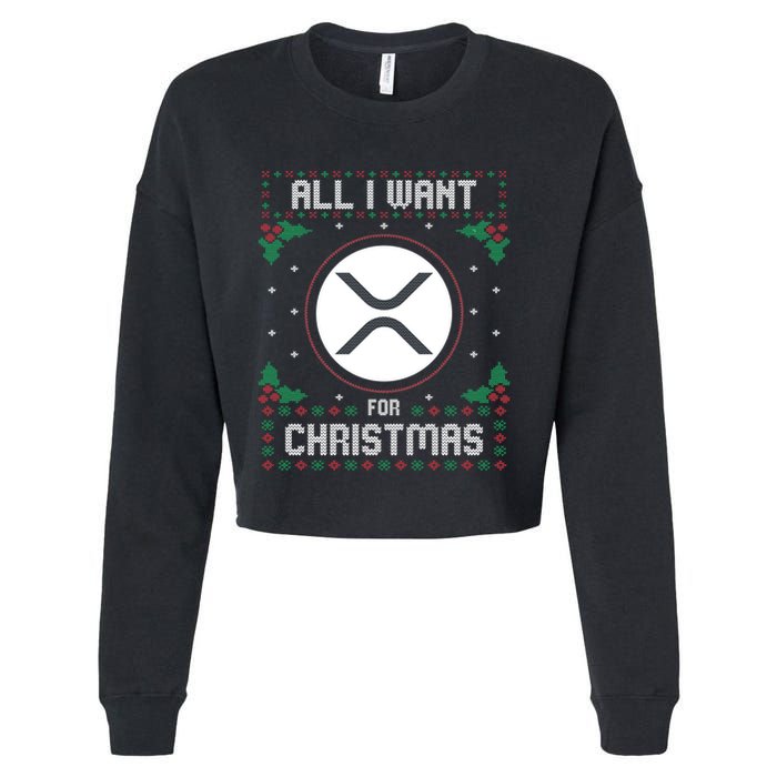 Ripple Xrp Ugly Christmas Sweater All I Want For Xmas Meaningful Gift Cropped Pullover Crew