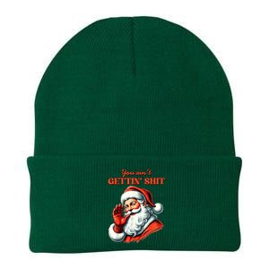 Retro You AinT Getting Shit Funny Santa Christmas Clothing Knit Cap Winter Beanie