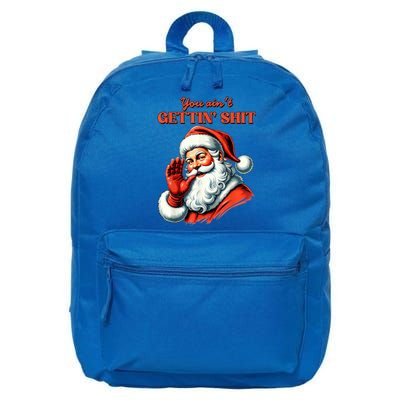 Retro You AinT Getting Shit Funny Santa Christmas Clothing 16 in Basic Backpack