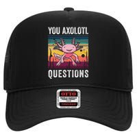 Retro You Axolotl Questions Funny Axolotls Amphibian Lover  High Crown Mesh Back Trucker Hat