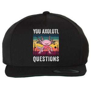 Retro You Axolotl Questions Funny Axolotls Amphibian Lover  Wool Snapback Cap