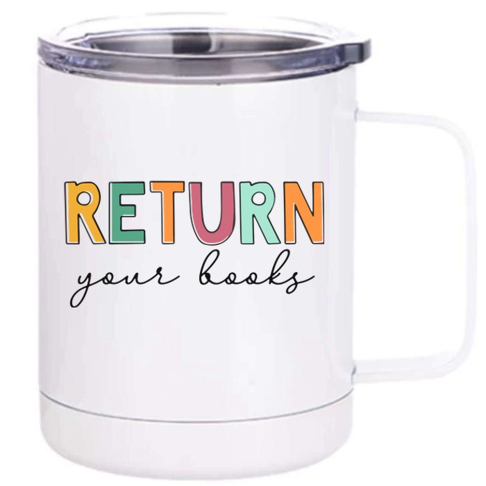 Return Your Books 12 oz Stainless Steel Tumbler Cup