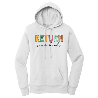 Return Your Books Women's Pullover Hoodie