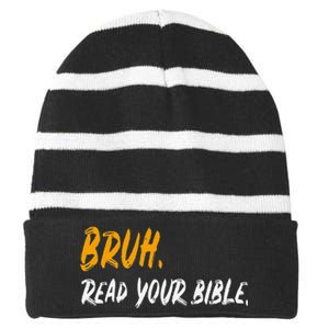 Read Your Bible Funny Christian Meme For Believers Striped Beanie with Solid Band