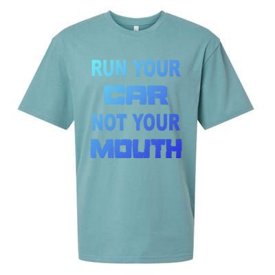 Run Your Car Not Your Mouth Gift Street Outlaws Racing Sueded Cloud Jersey T-Shirt