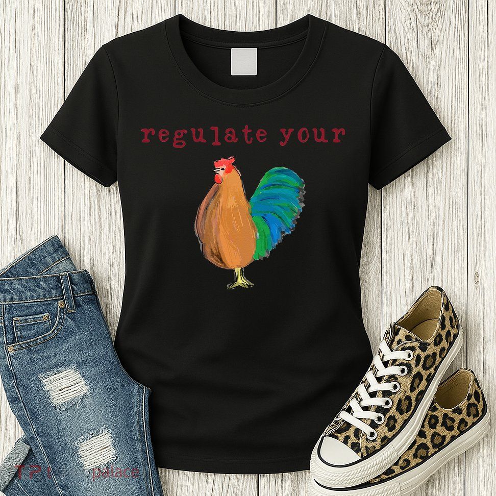 Regulate Your Cock Pro Choice Feminist Womens Rights Womens T-Shirt
