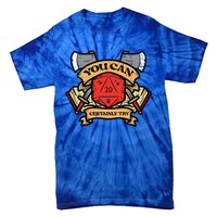 Rpg You Can Certainly Try Funny Gamer Tie-Dye T-Shirt