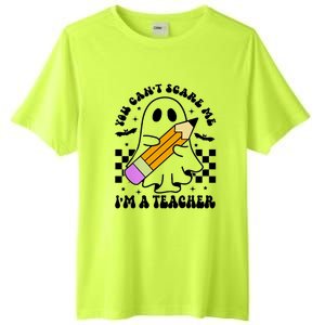 Retro You CanT Scare Me IM A Teacher Halloween Ghost Great Gift Tall Fusion ChromaSoft Performance T-Shirt