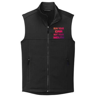 Run Your Car Not Your Mouth Gift Street Outlaws Racing Collective Smooth Fleece Vest