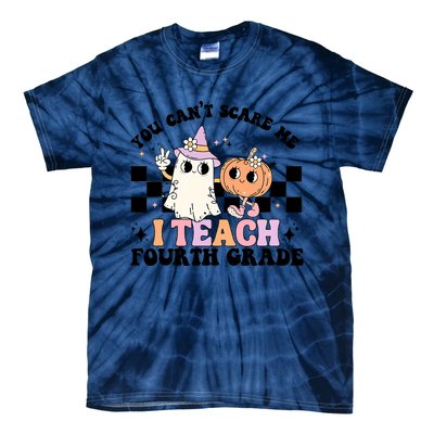 Retro You CanT Scare Me I Teach 4th Grade Teacher Halloween Tie-Dye T-Shirt