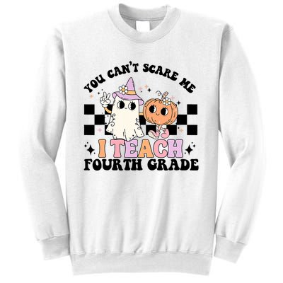 Retro You CanT Scare Me I Teach 4th Grade Teacher Halloween Sweatshirt