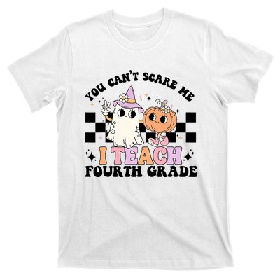 Retro You CanT Scare Me I Teach 4th Grade Teacher Halloween T-Shirt