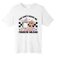 Retro You CanT Scare Me I Teach 4th Grade Teacher Halloween Tall Fusion ChromaSoft Performance T-Shirt