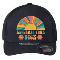 Regulate Your Dick Pro Choice Feminist 's Rights Flexfit Unipanel Trucker Cap