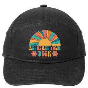 Regulate Your Dick Pro Choice Feminist 's Rights 7-Panel Snapback Hat