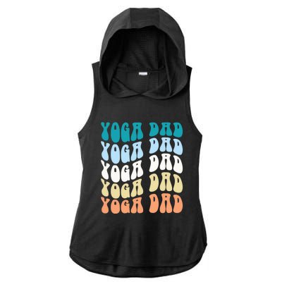 Retro Yoga Dad FatherS Day Retro Groovy Daddy Yoga Gift Ladies PosiCharge Tri-Blend Wicking Draft Hoodie Tank